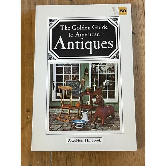 Vintage THE GOLDEN GUIDE TO AMERICAN ANTIQUES by Ann Kilborn Cole 1967 - Picture 2 of 7